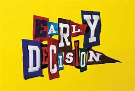 The Early Decision Dilemma